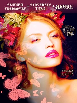 cover image of Fluturii Trandafirii + Fluturele Tern + Azure